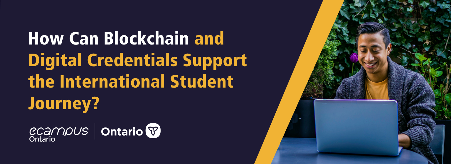 How Can Blockchain and Digital Credentials Support the International Student Journey? 