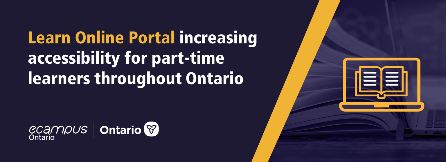 Learn Online Portal increasing accessibility for part-time learners throughout Ontario