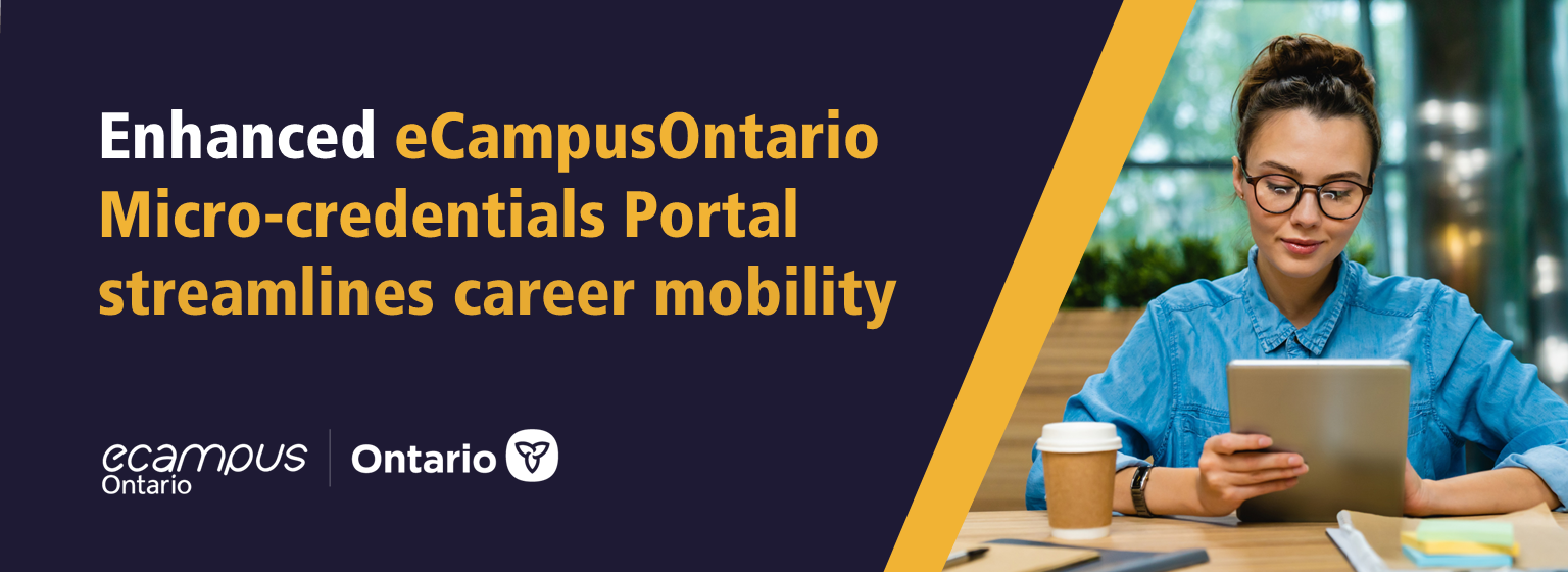 Enhanced eCampusOntario Micro-credentials Portal streamlines career mobility